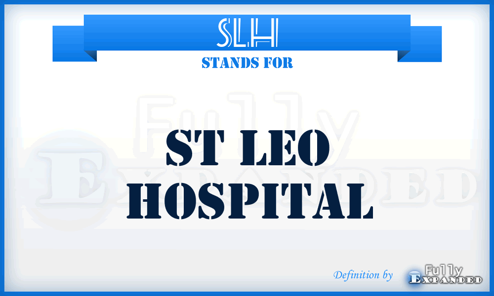 SLH - St Leo Hospital