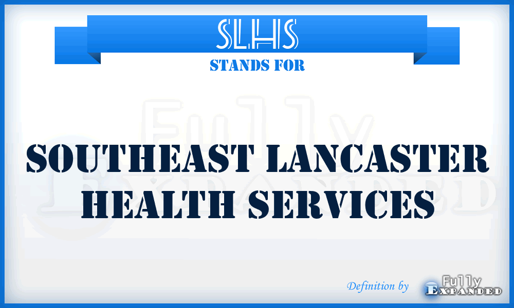 SLHS - Southeast Lancaster Health Services