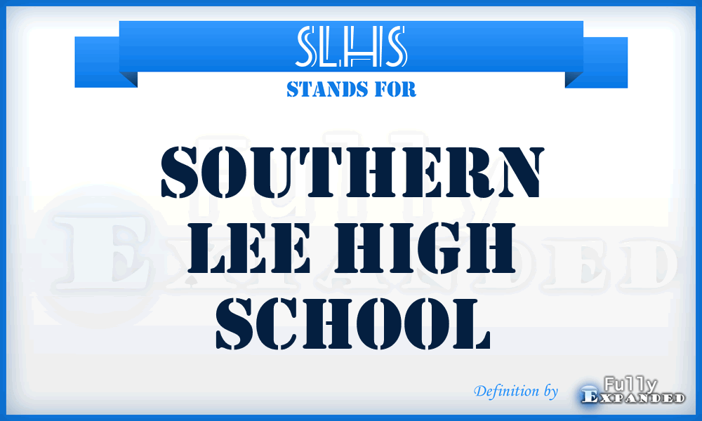 SLHS - Southern Lee High School