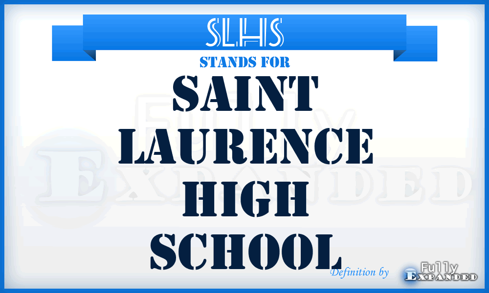 SLHS - Saint Laurence High School