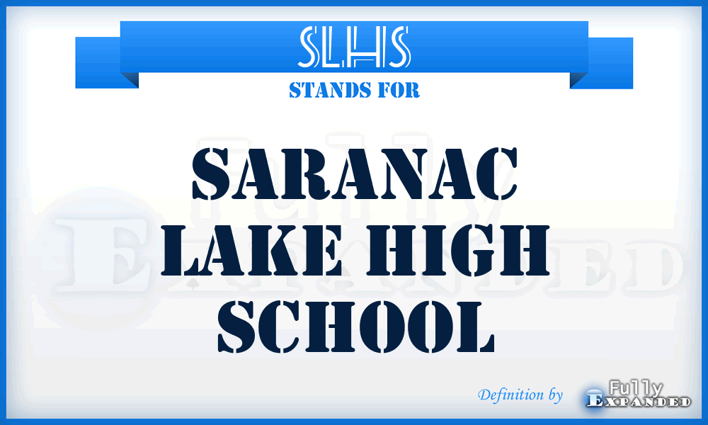 SLHS - Saranac Lake High School