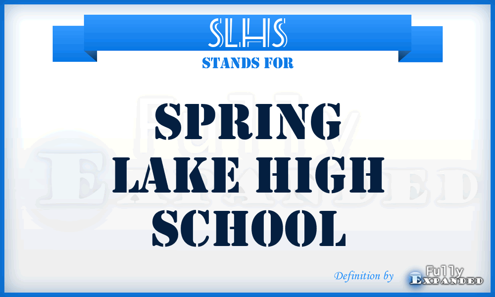 SLHS - Spring Lake High School