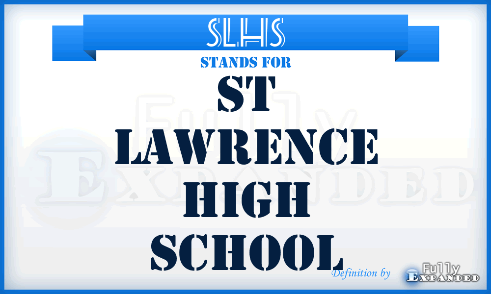 SLHS - St Lawrence High School