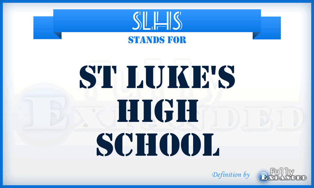 SLHS - St Luke's High School