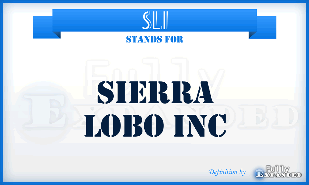 SLI - Sierra Lobo Inc