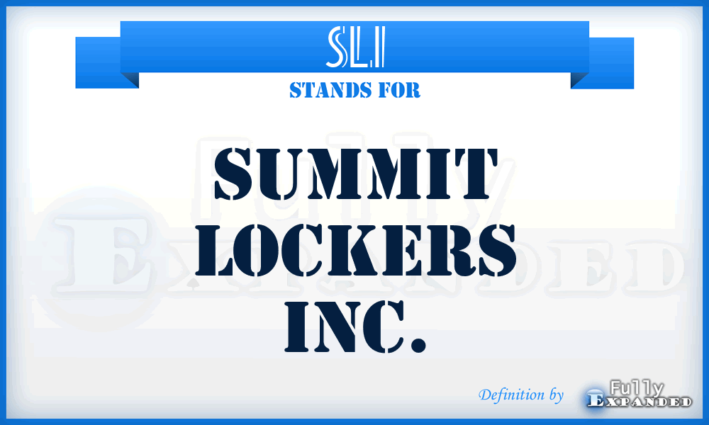 SLI - Summit Lockers Inc.