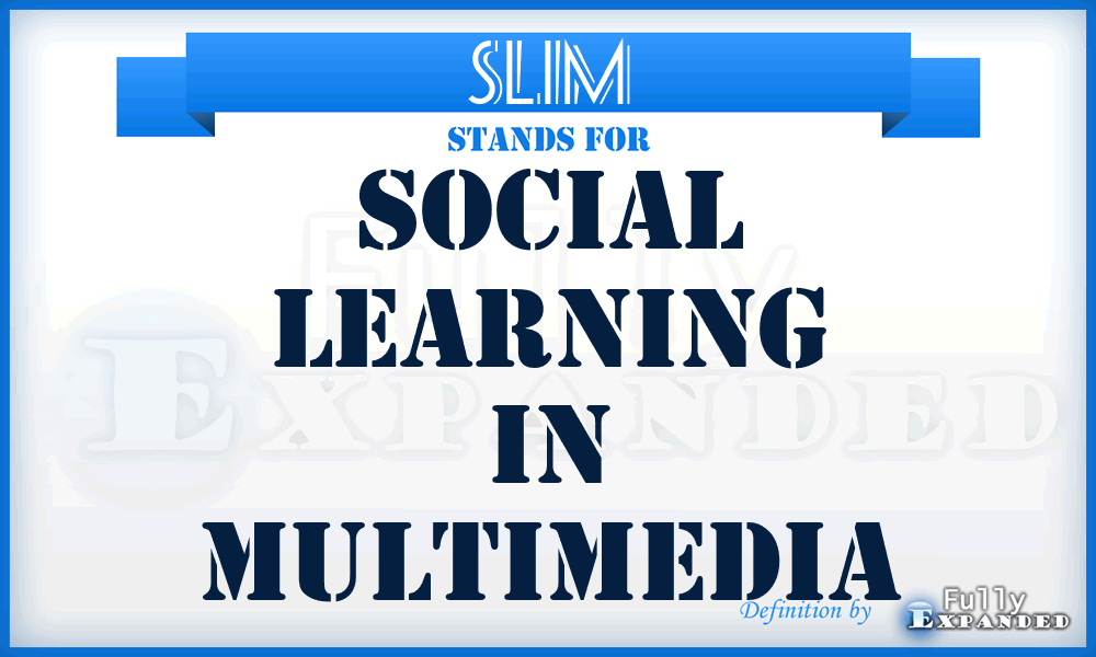 SLIM - Social Learning In Multimedia