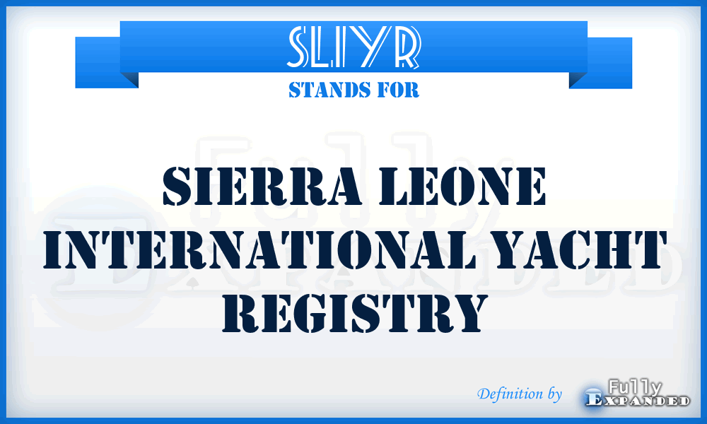 SLIYR - Sierra Leone International Yacht Registry