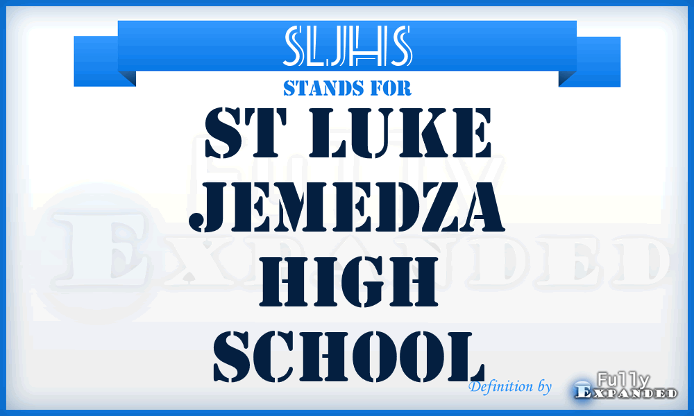 SLJHS - St Luke Jemedza High School