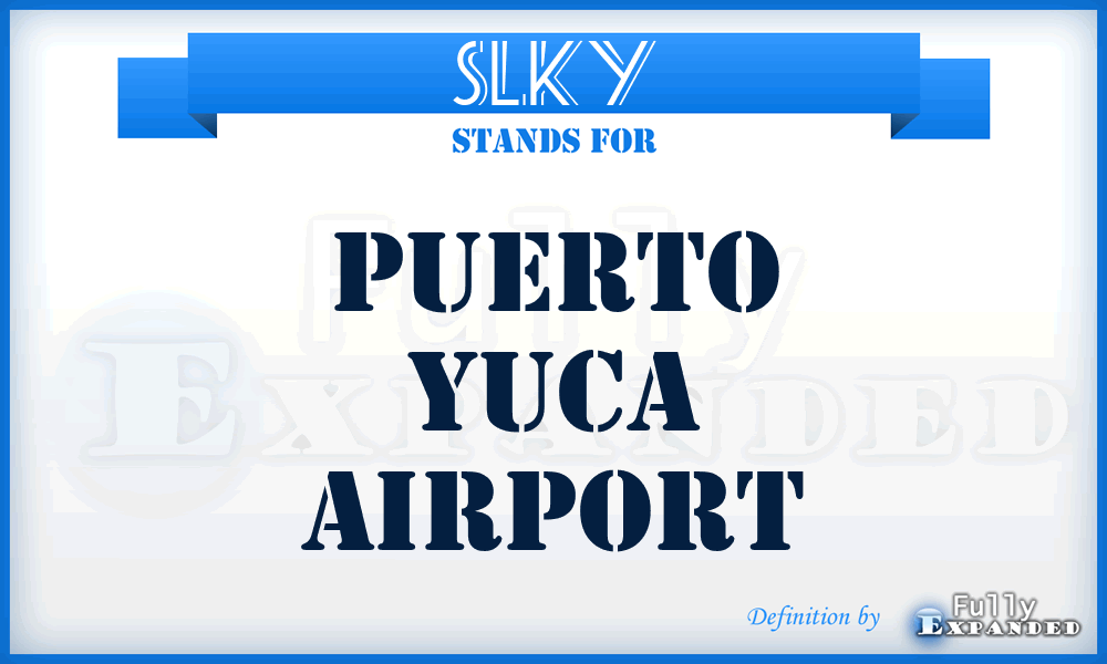 SLKY - Puerto Yuca airport
