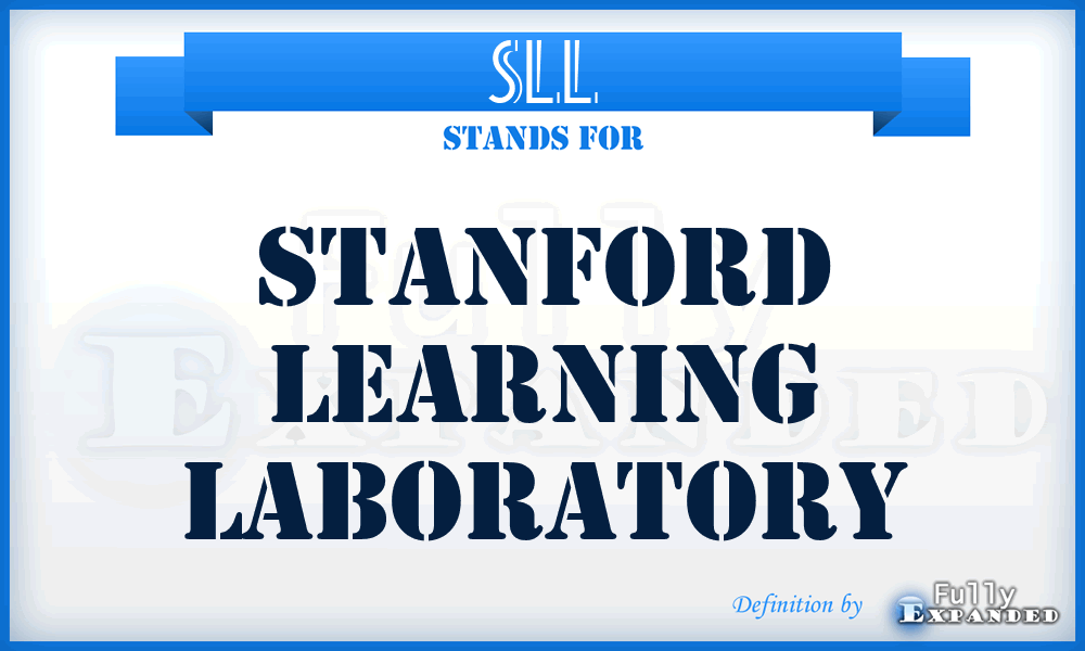 SLL - Stanford Learning Laboratory