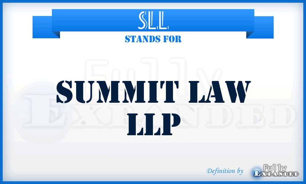 SLL - Summit Law LLP