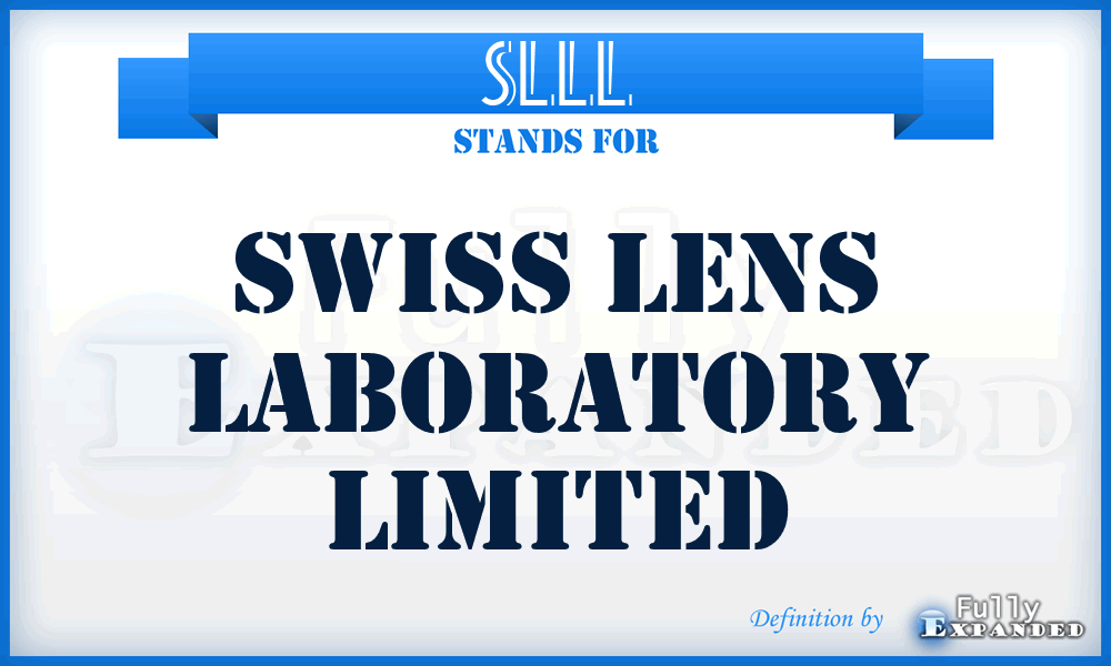 SLLL - Swiss Lens Laboratory Limited