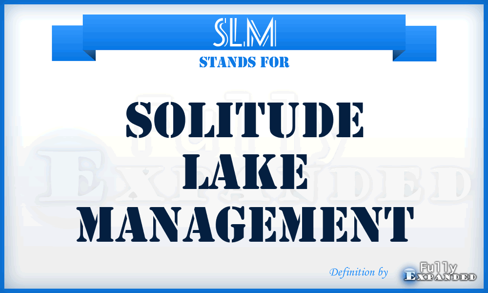 SLM - Solitude Lake Management