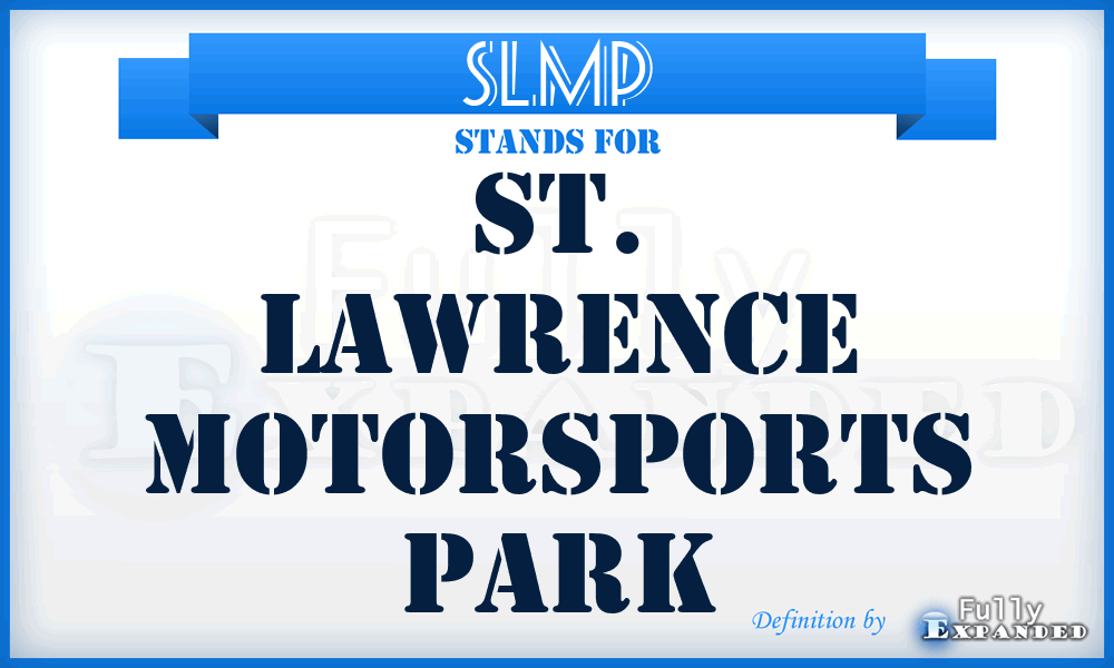 SLMP - St. Lawrence Motorsports Park