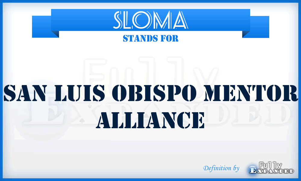 SLOMA - San Luis Obispo Mentor Alliance