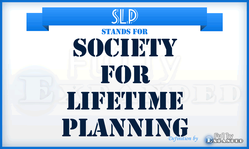 SLP - Society for Lifetime Planning