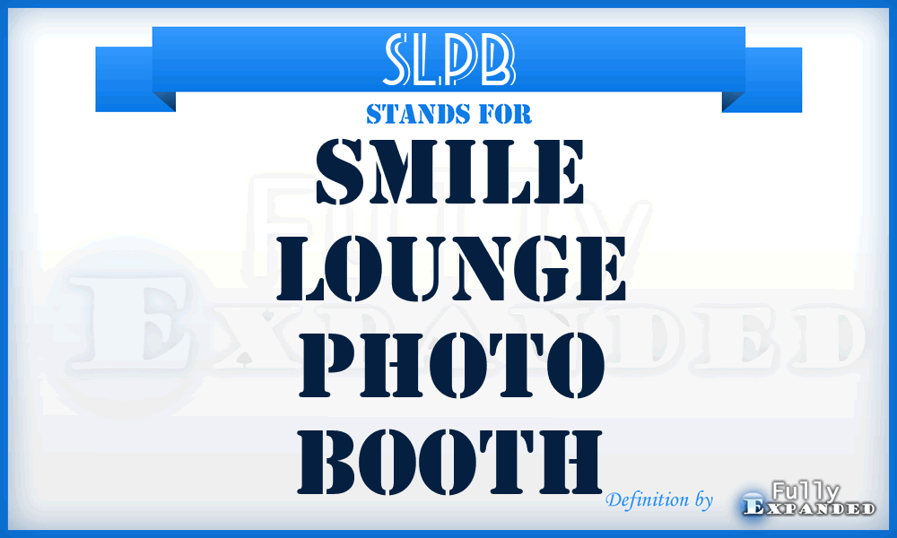SLPB - Smile Lounge Photo Booth