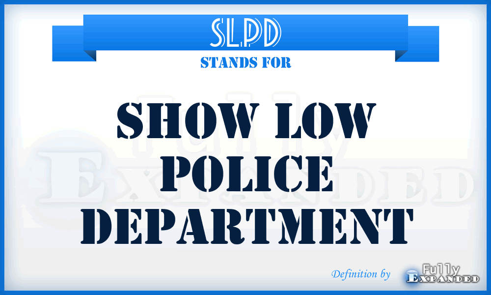 SLPD - Show Low Police Department