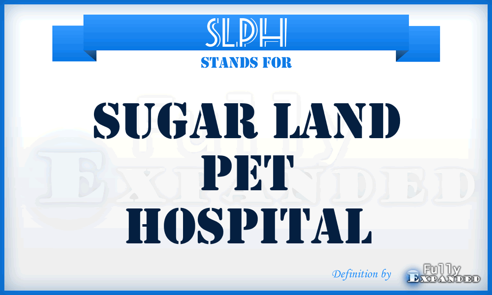 SLPH - Sugar Land Pet Hospital