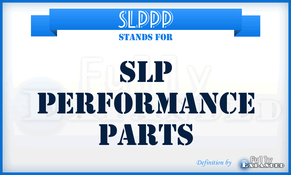 SLPPP - SLP Performance Parts