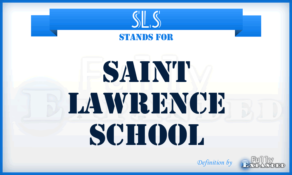 SLS - Saint Lawrence School