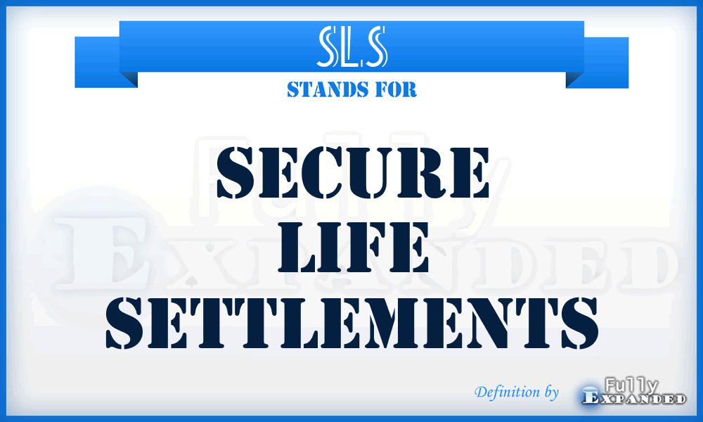 SLS - Secure Life Settlements