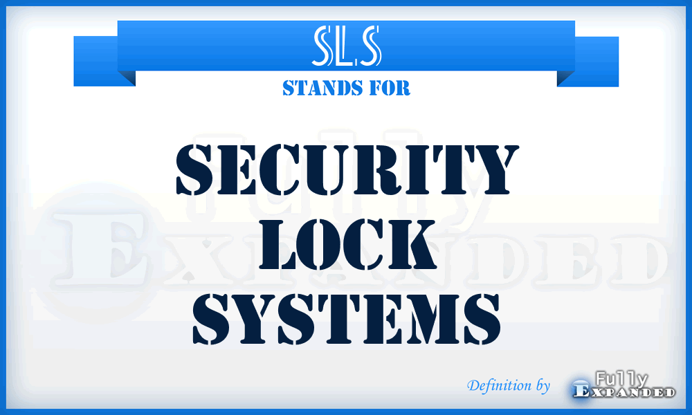 SLS - Security Lock Systems