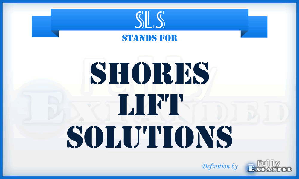 SLS - Shores Lift Solutions