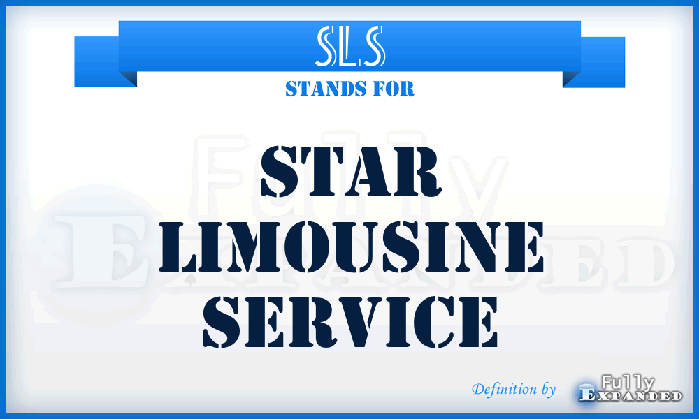 SLS - Star Limousine Service