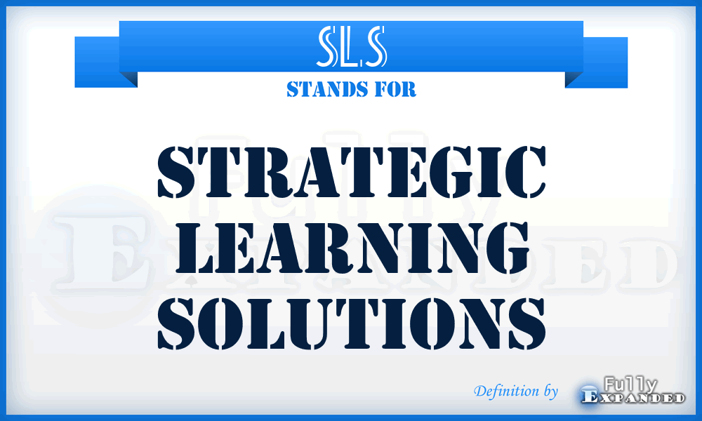 SLS - Strategic Learning Solutions