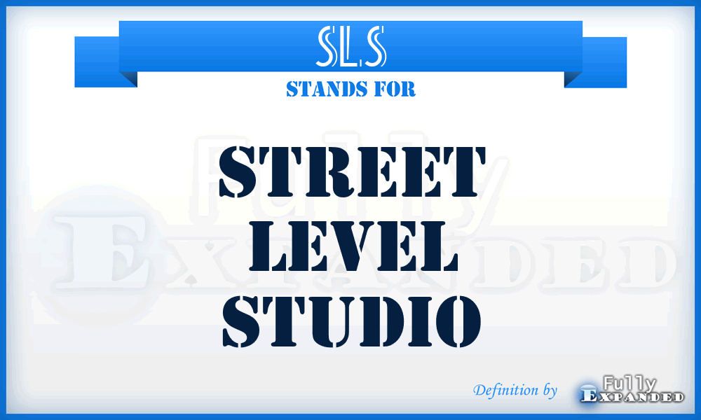 SLS - Street Level Studio