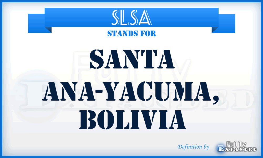 SLSA - Santa Ana-Yacuma, Bolivia