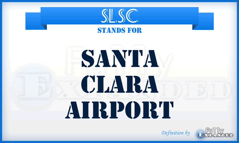 SLSC - Santa Clara airport