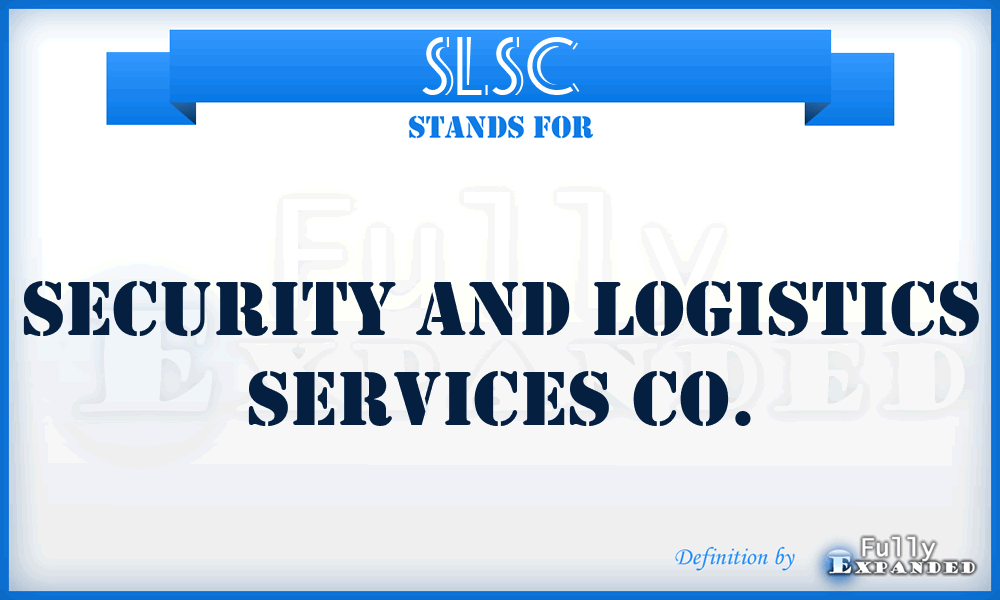 SLSC - Security and Logistics Services Co.