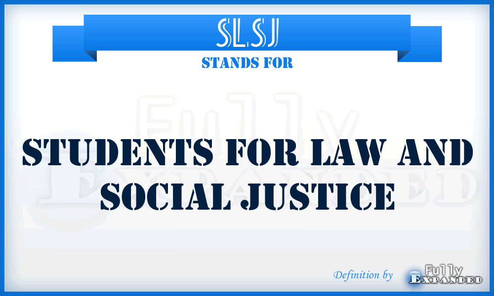 SLSJ - Students for Law and Social Justice