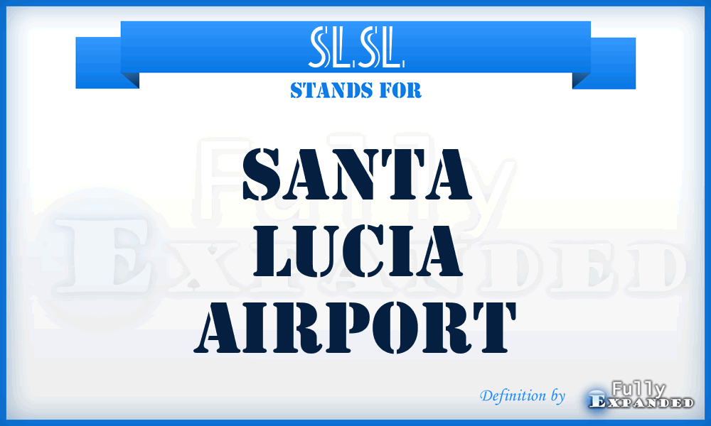 SLSL - Santa Lucia airport