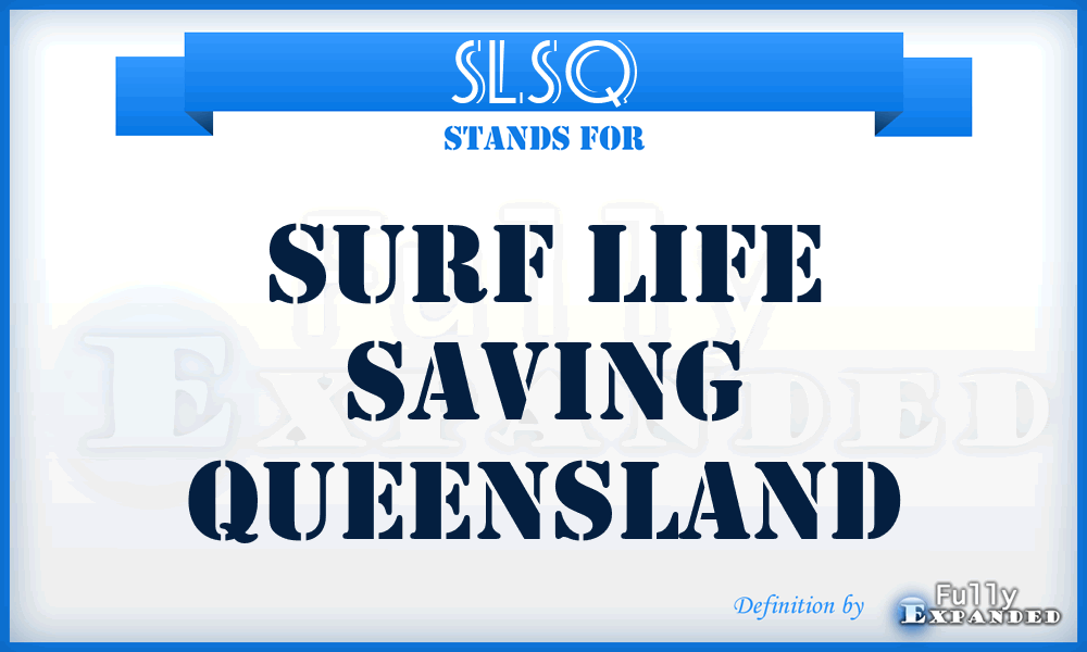 SLSQ - Surf Life Saving Queensland