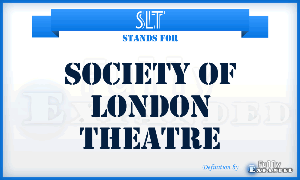 SLT - Society of London Theatre