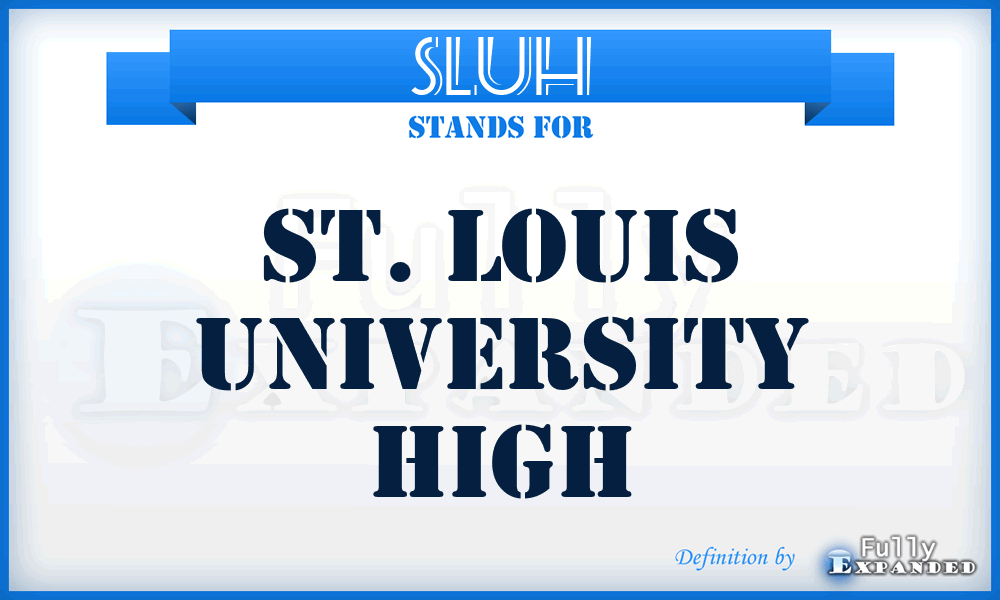 SLUH - St. Louis University High