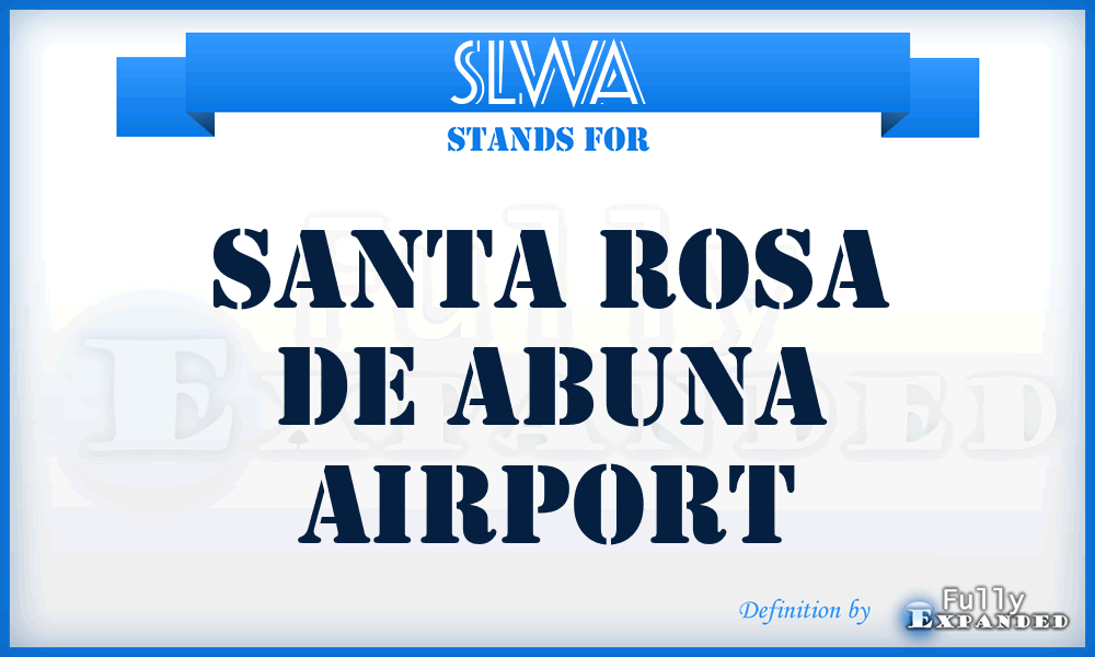 SLWA - Santa Rosa De Abuna airport