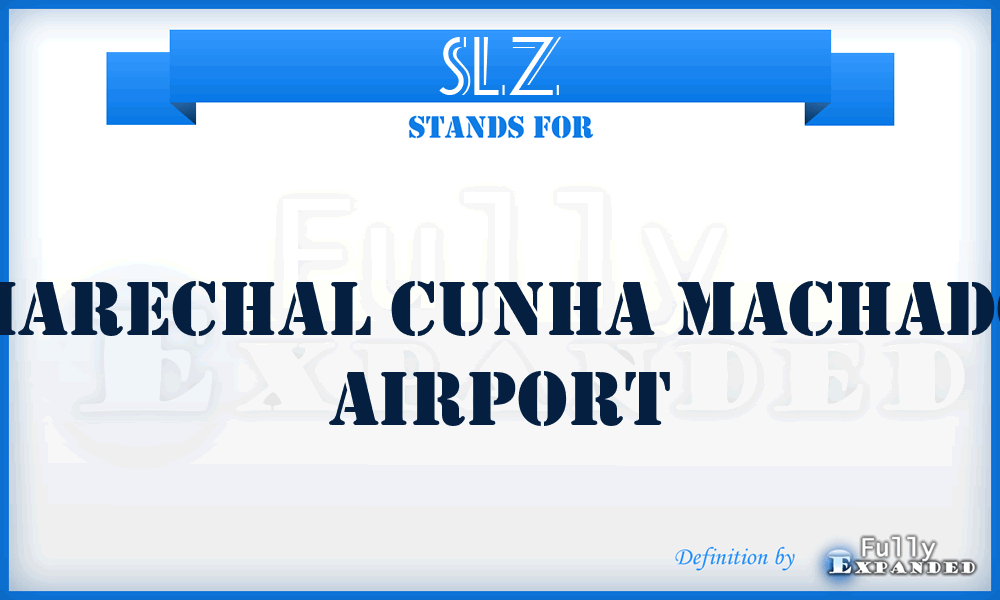 SLZ - Marechal Cunha Machado airport