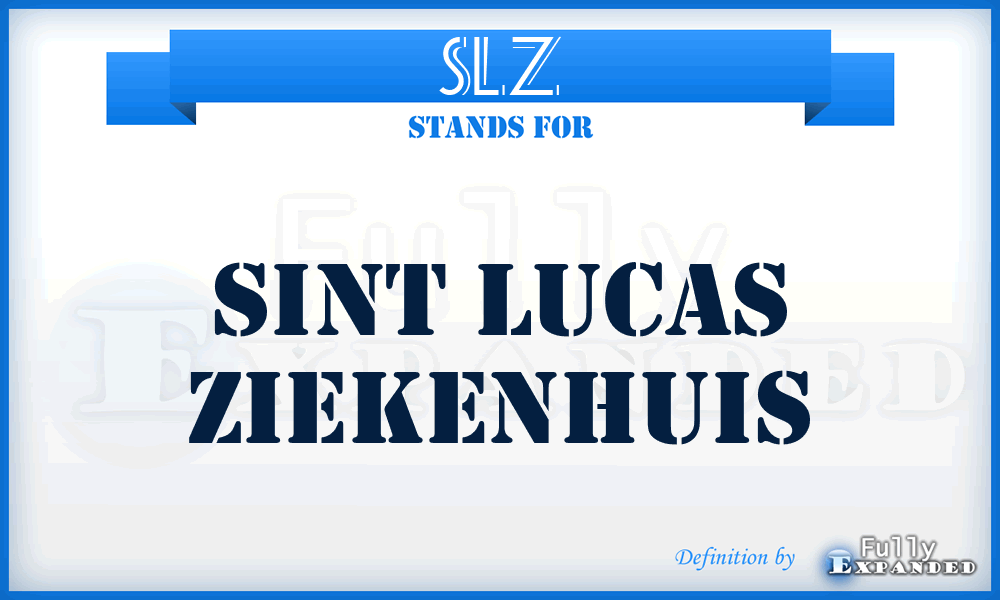 SLZ - Sint Lucas Ziekenhuis