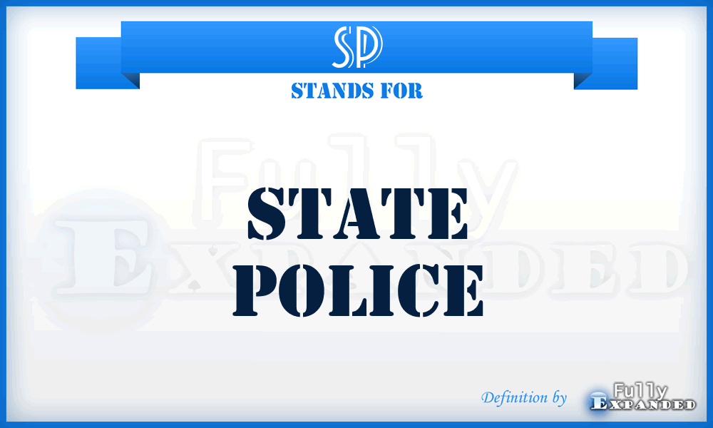 SP - State Police