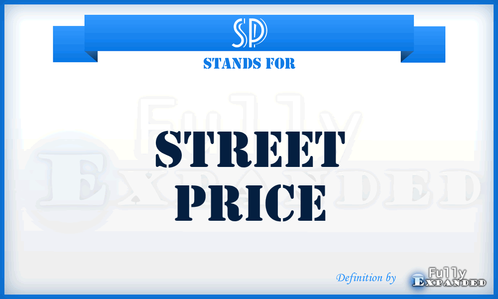 SP - Street Price