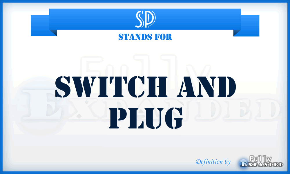 SP - Switch and Plug