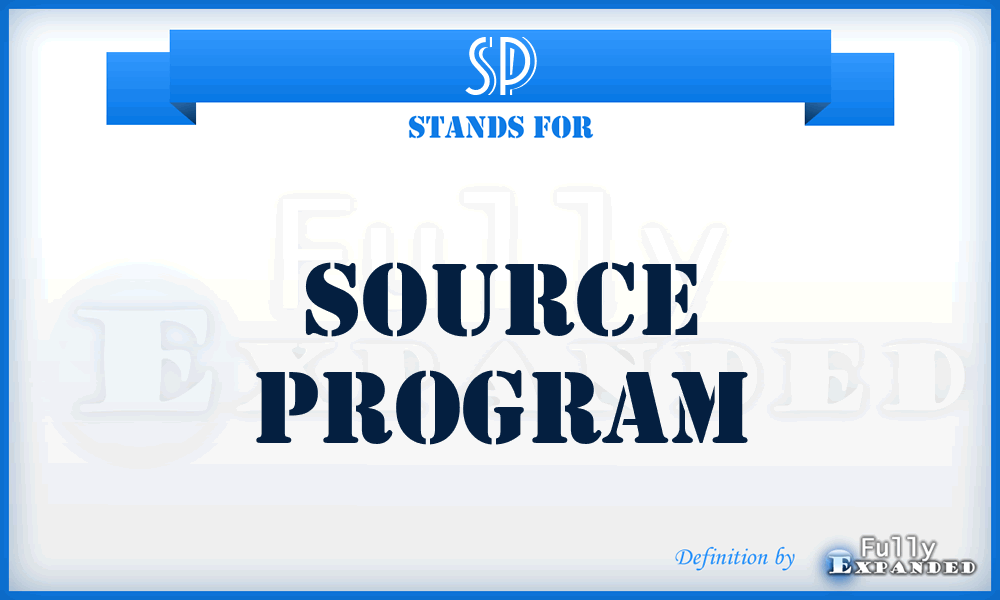 SP - Source Program