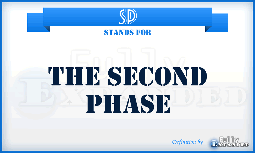 SP - The Second Phase
