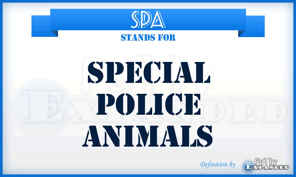 SPA - Special Police Animals