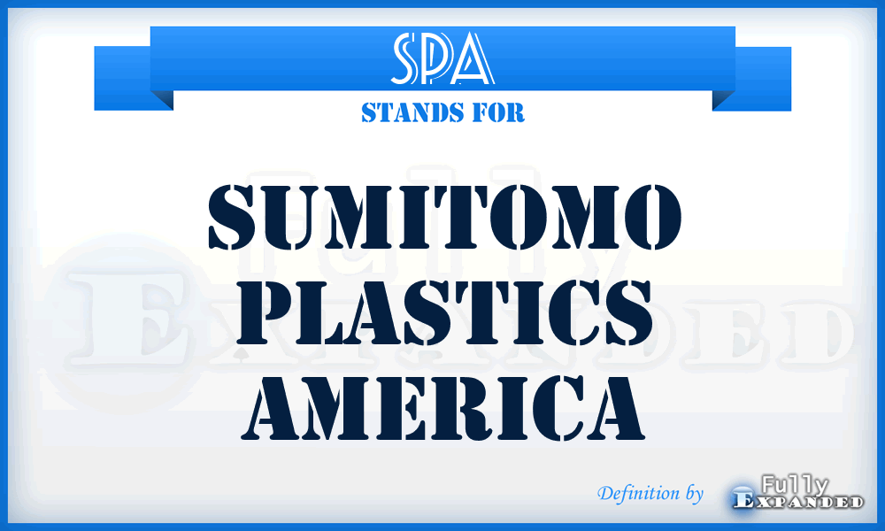 SPA - Sumitomo Plastics America